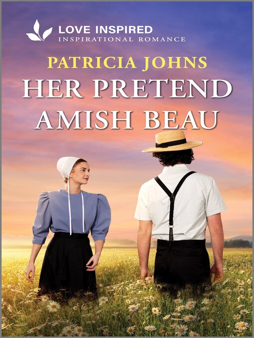 Title details for Her Pretend Amish Beau by Patricia Johns - Available